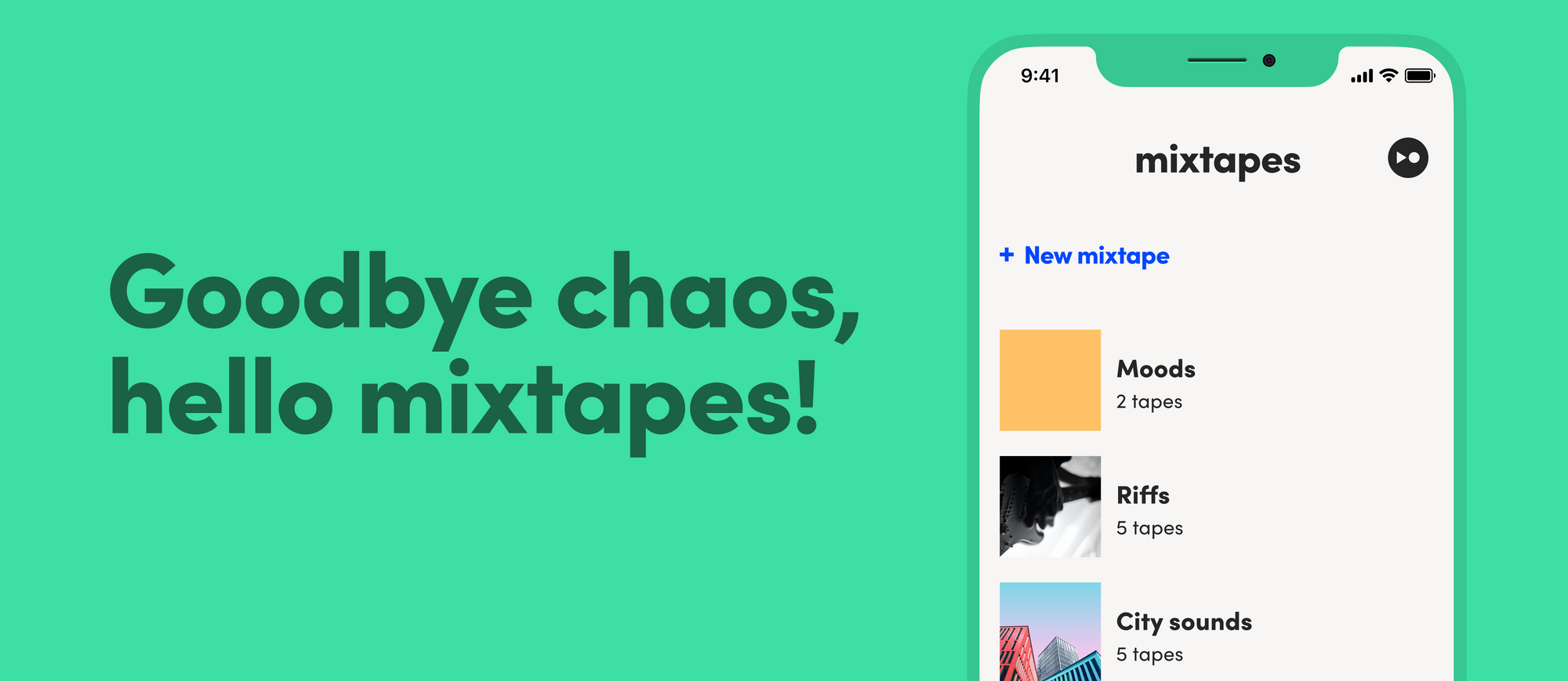 Organise Your Recordings In Mixtapes